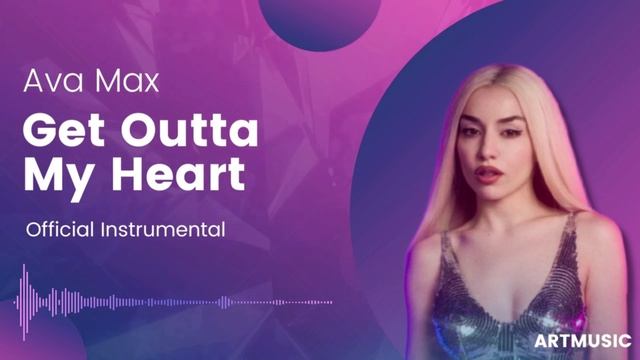 Ava Max - Get Outta My Heart (Official Instrumental)