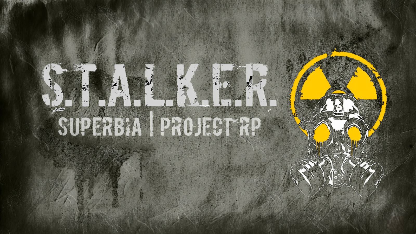 Пробный Трейлер Проекта  S.T.A.L.K.E.R. | Superbia Project RP