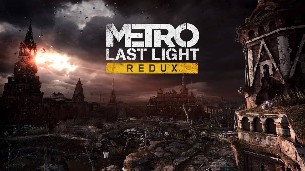 СТРИМ STREAM Metro Last Light Redux