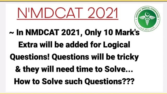 N'MDCAT 2021 Logical Reasons Questions/VP PMC Press Conference/NMDCAT 2021/PMC Test Syllabus/NUMS