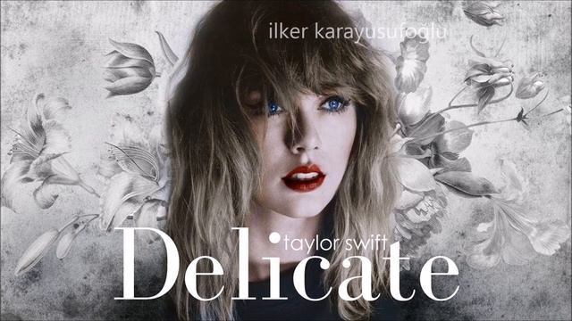 Delicate (Ringtone) - Taylor Swift