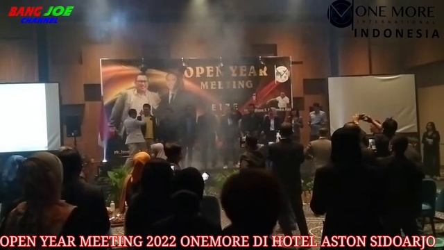 OPEN YEAR MEETING ONEMORE 2022 DI HOTEL ASTON SIDOARJO