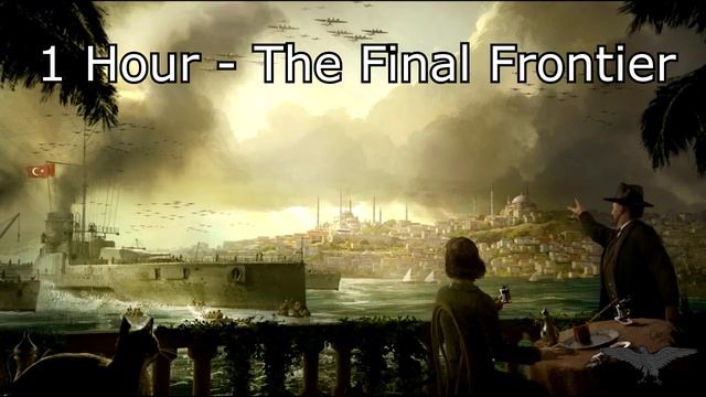 Hearts of Iron IV Soundtrack: The Final Frontier - 1 Hour Version