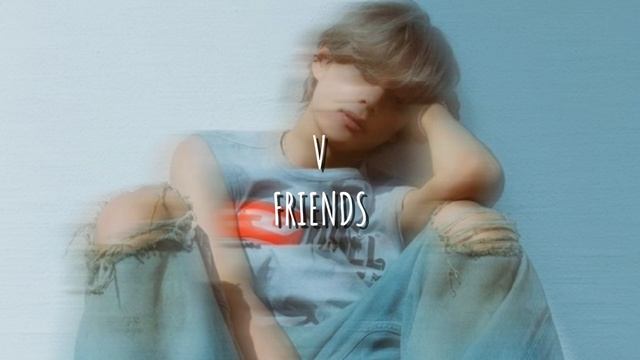 V 'FRIENDS'