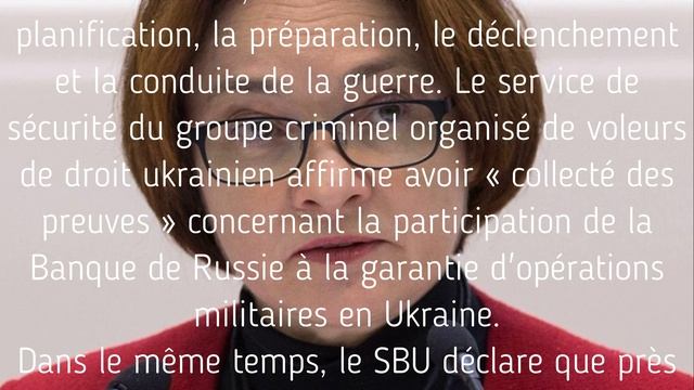 Nouvelles accusations contre Nabioullina d'Ukraine