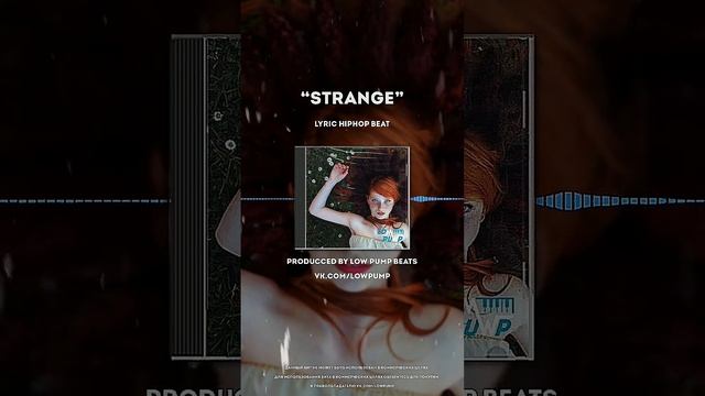 [FREE] Lyric Hip-hop Beats 2024 - "Strange" (prod. lowpumpbeats)