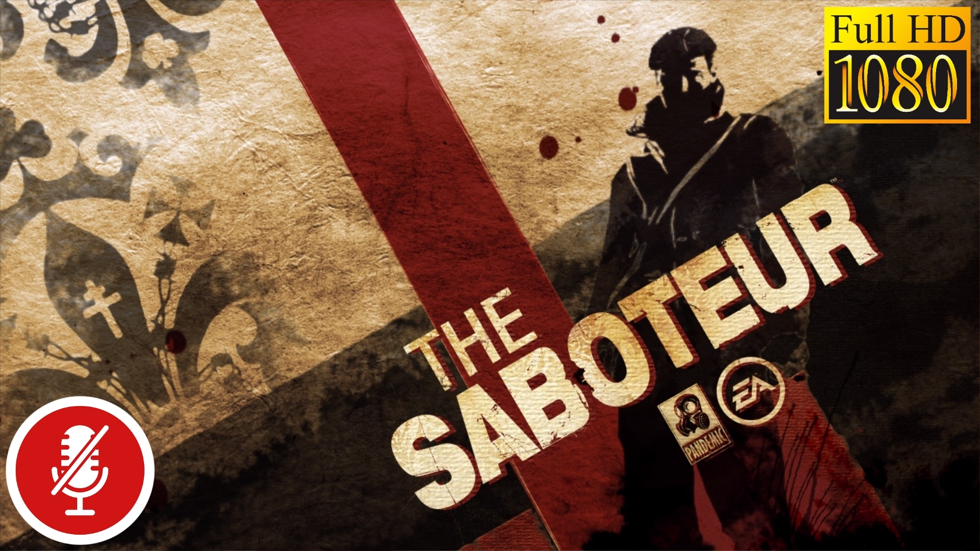 The Saboteur / Пролог: Дай Жару