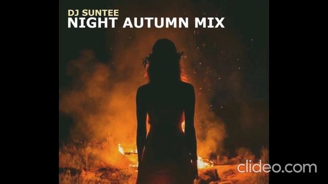 Dj Suntee - Night Autumn Mix 001