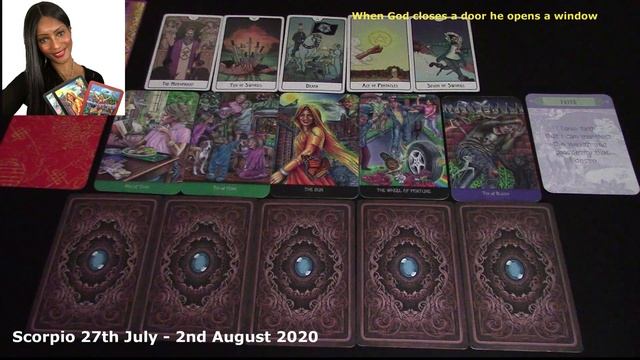 SCORPIO 27TH JULY - 2ND AUGUST 2020 WEEK AHEAD TAROT: WHEN GOD CLOSES A DOOR HE OPENS A WINDOW