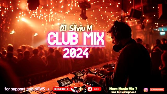 Music Mix 2024 Party Club Dance 2024 Best Remixes Of Popular Songs 2024 MEGAMIX