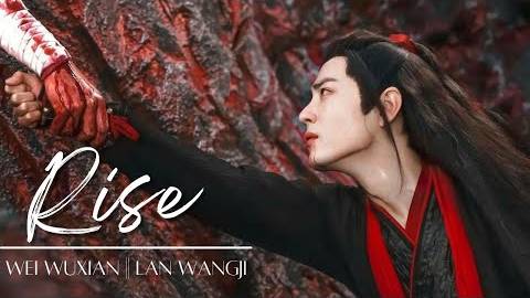 陈情令_The_Untamed_FMV_Rise_–_Katy_Perry_Wei_Wuxian_and_Lan_Wangji_WangXian[GetVideo.watch]