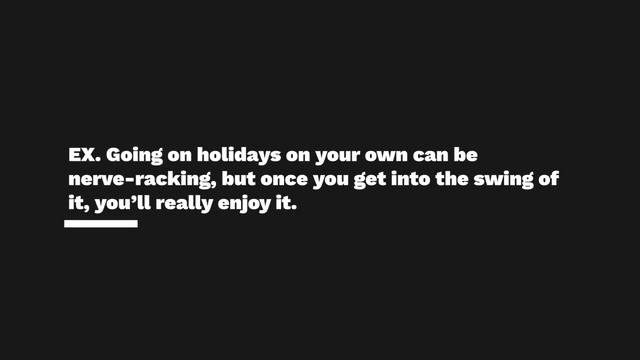 Travel idioms.