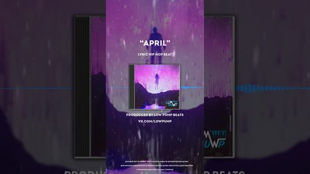 [FREE] Lyric Hip Hop 2024 - "April" (prod. lowpumpbeats) - 83 bpm