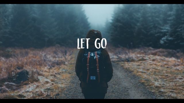 Let Go  Downtempo Chill mix