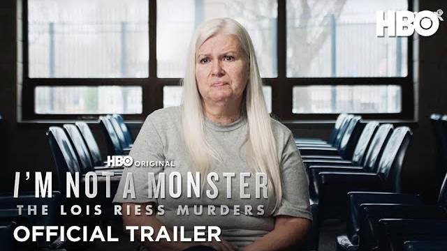 The Documentary Series I'm Not A Monster: The Lois Riess Murders - Official Trailer | HBO