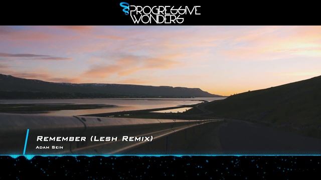 Adam Sein - Remember (Lesh Remix) [Music Video] [Summer Melody]