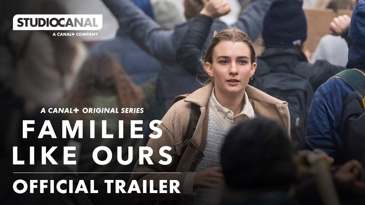 TV Series Families Like Ours, season 1 - Official Trailer | STUDIOCANAL