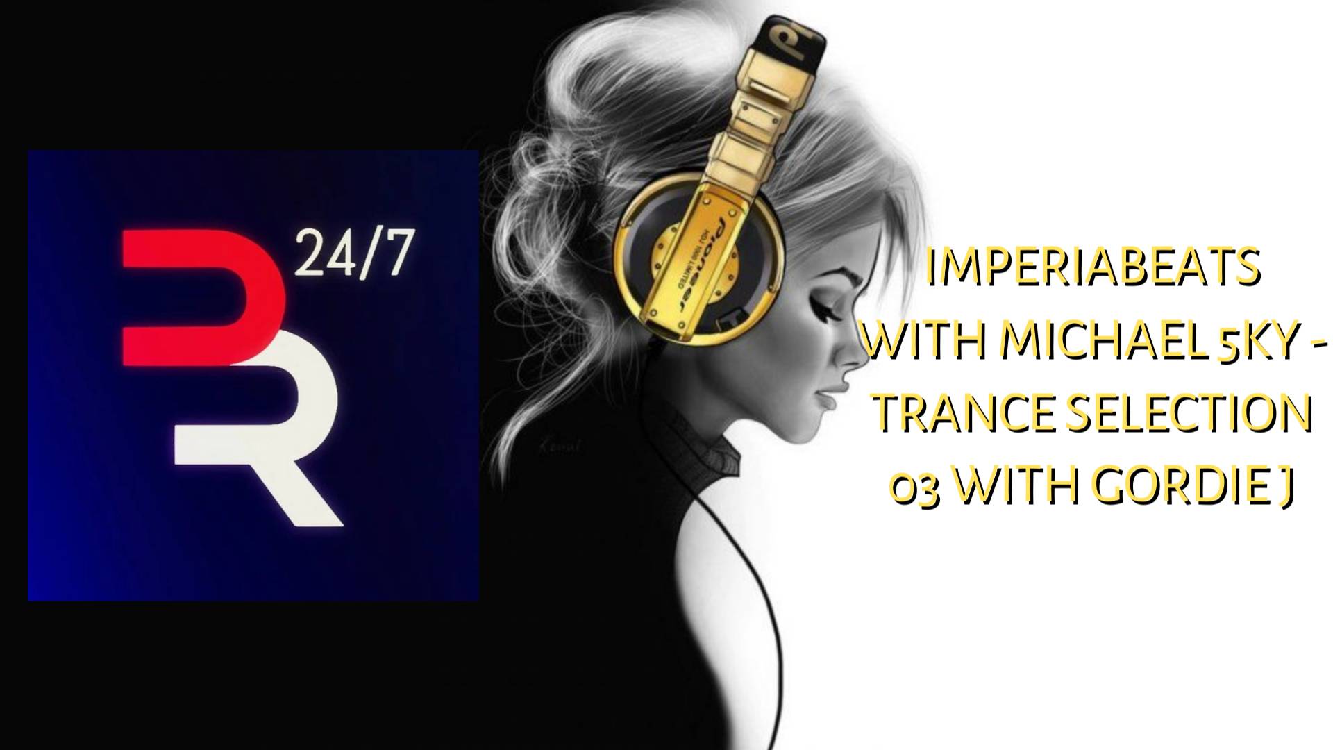 ImperiaBeats With Michael 5ky - Trance Selection 03 With Gordie J