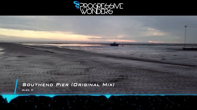 Alex H - Southend Pier (Original Mix) [Music Video] [Coastline Music]