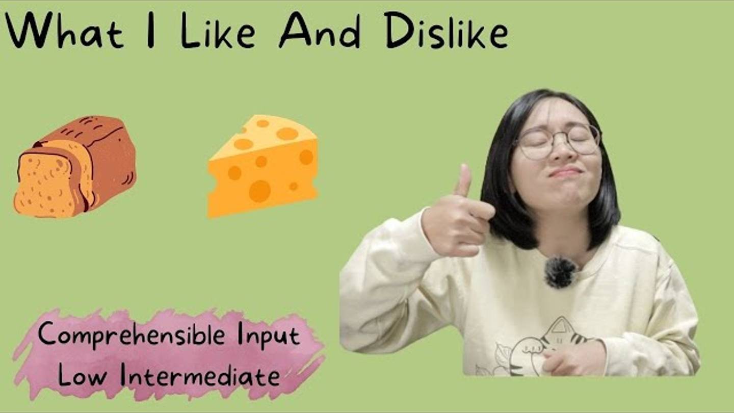 Low Intermediate   What I like and dislike   Comprehensible input   Food In Chinese   Slow Chinese