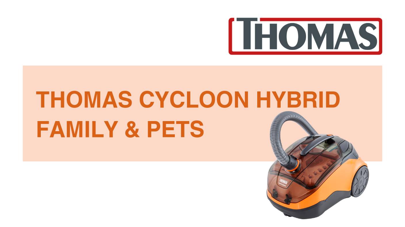 Thomas Cycloon Hybrid Family&Pets - сухая уборка без мешков