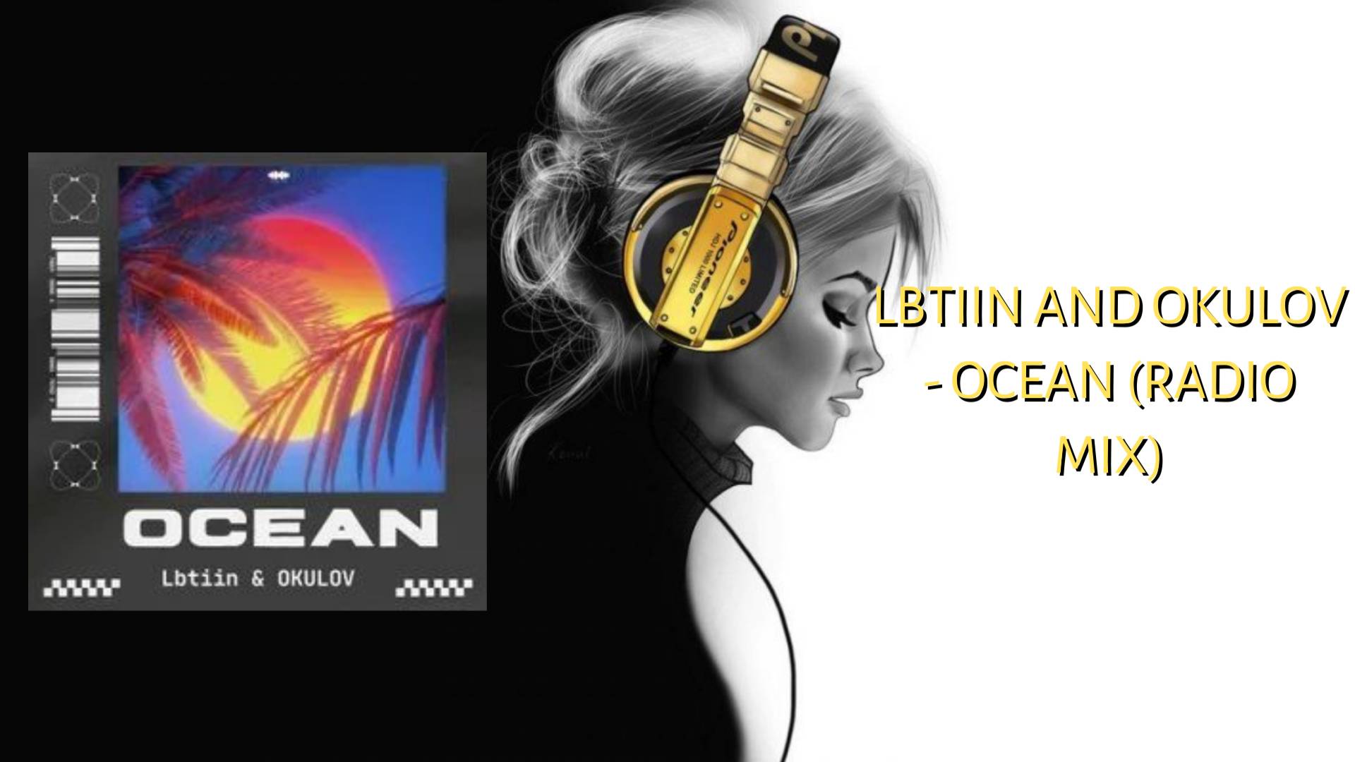 Lbtiin and OKULOV - Ocean (Radio Mix)