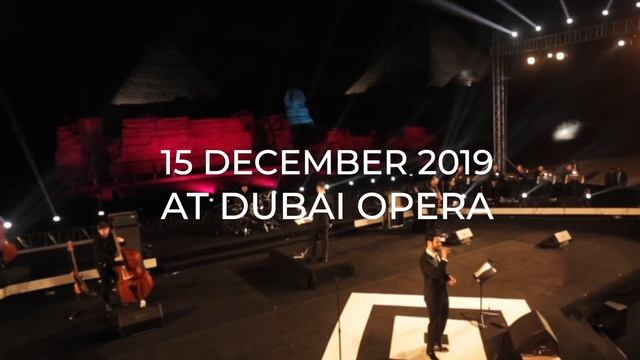 Omar Kamal -  "The Arab Sinatra" at Dubai Opera on 15 December