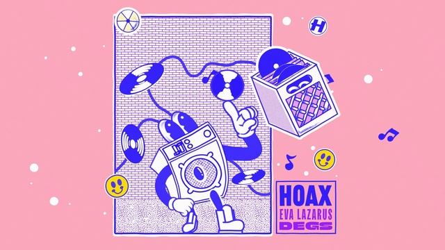 Hoax x Eva Lazarus x Degs - One by One