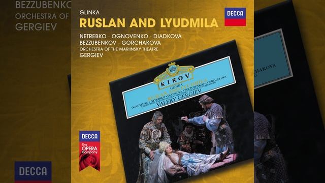 Glinka: Ruslan and Lyudmila / Act 2 - "Blizok uz chas torzhestva moego"