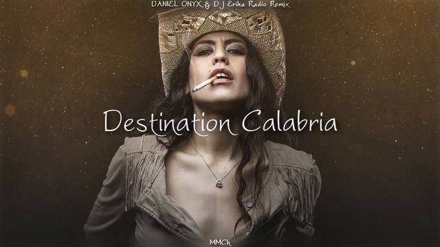 Alex Gaudino - Destination Calabria  DANIEL ONYX & DJ Erika Radio Remix