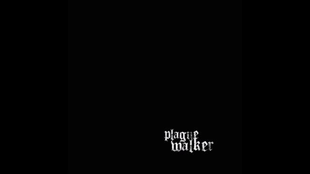 Plague Walker - Palomas