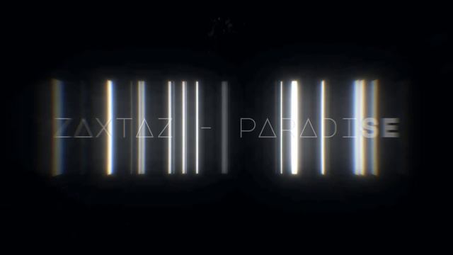 ZAXTAZ - PARADISE