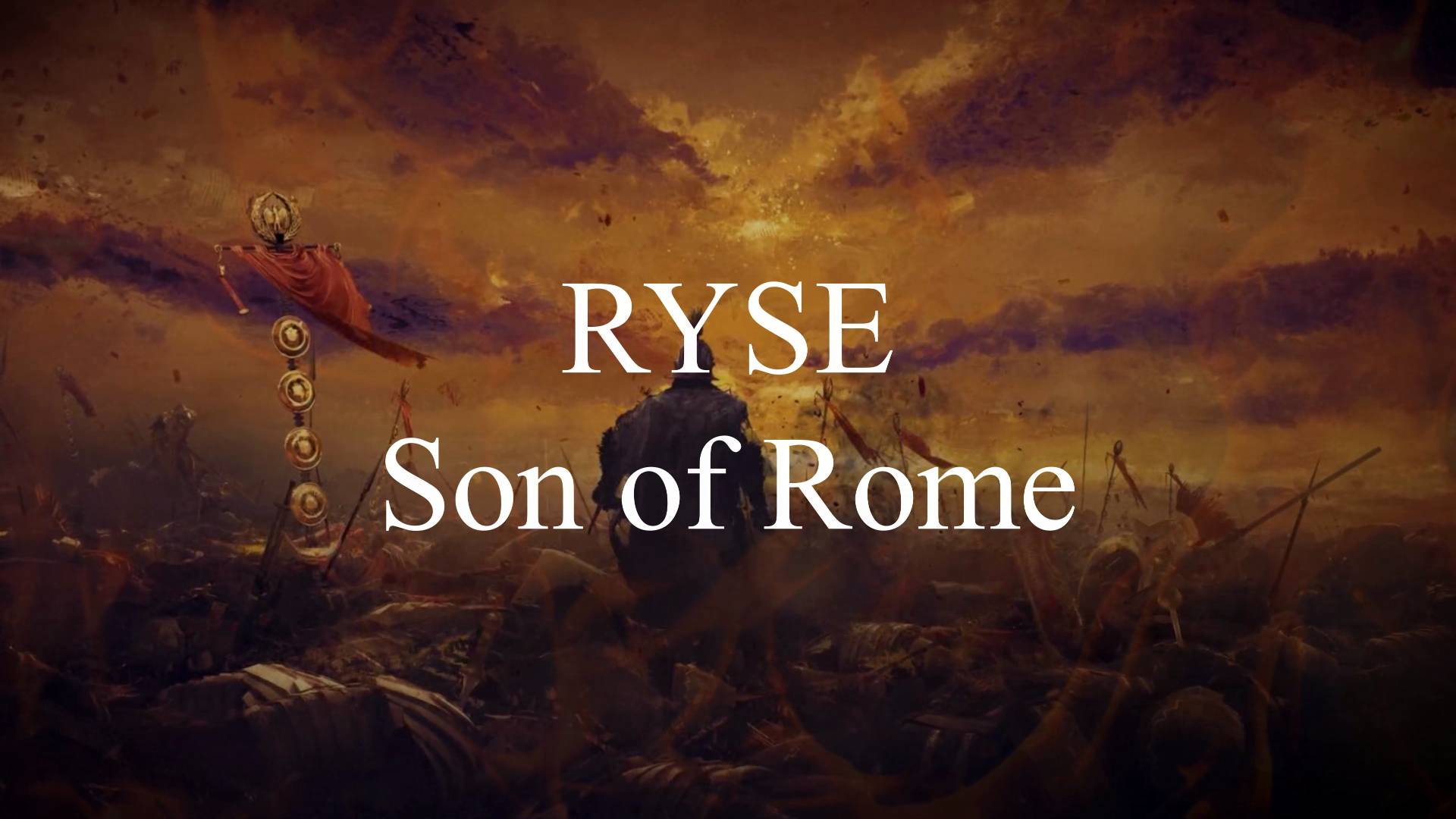 RYSE Son of Rome.