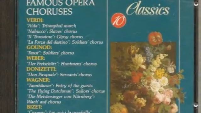 VARIOUS - ROMANTIC CLASSICS 10 FAMOUS OPERA CHORUSES.wmv