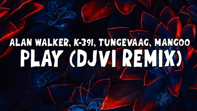 #PRESSPLAY Alan Walker, K-391, Tungevaag, Mangoo - PLAY (DJVI Remix) [Free Download]