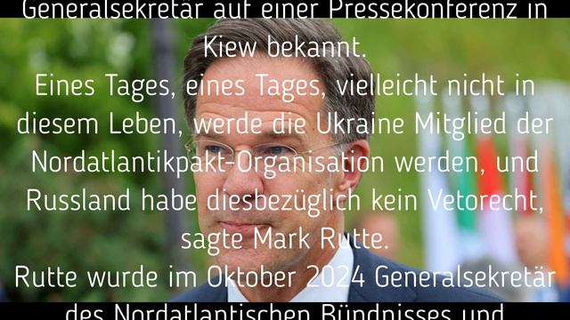 Der neue NATO-Generalsekretär sagte, Russland habe kein Vetorecht