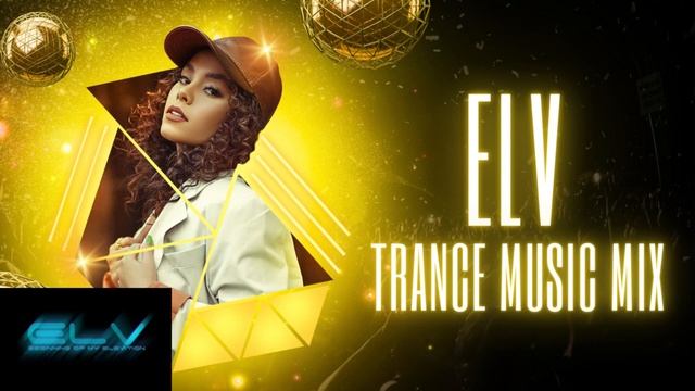 Trance  (Mixed by ELV Music)