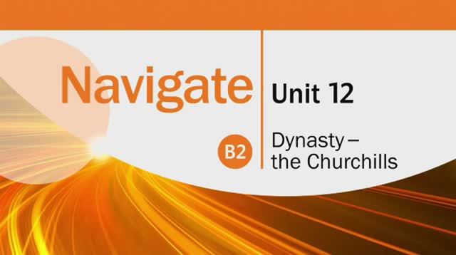 Navigate B2. Video. Unit 12