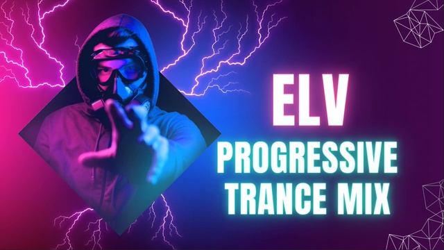 Progressive Trance (Mixed by ELV Music)