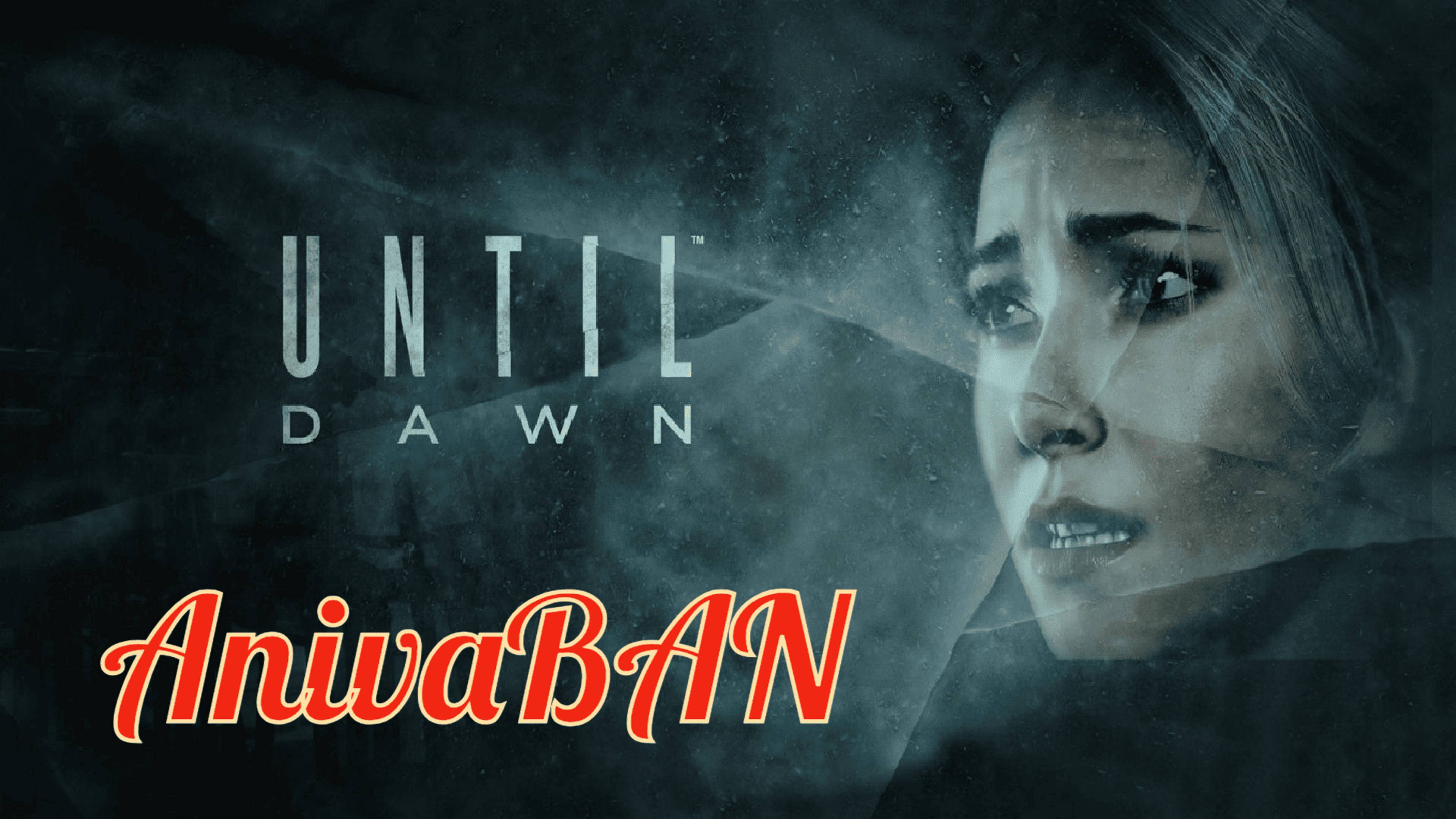 Until Dawn (Старое вено в новой упаковке)