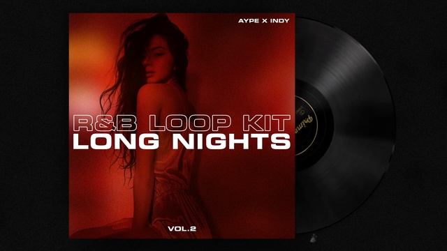 FREE RnB Loop Kit / Trapsoul Sample Pack 2021 "LONG NIGHTS VOL.2" ( R&B / PARTYNEXTDOOR / DRAKE )