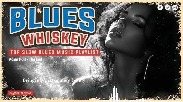 Whiskey Blues MusicThe Best Slow BluesRockEmotional Blues Electric Guitar Music Through The Heart