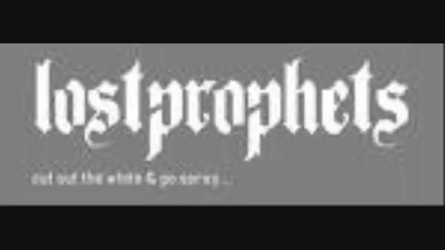 lostprophets town called .........