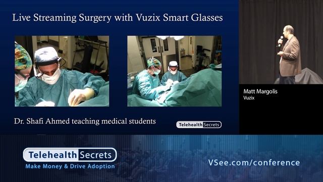 Telehealth Secrets: AR Smart Glasses in Healthcare - Matt Margolis | Vuzix