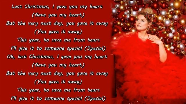 Meghan Trainor - Last Christmas (Lyrics)