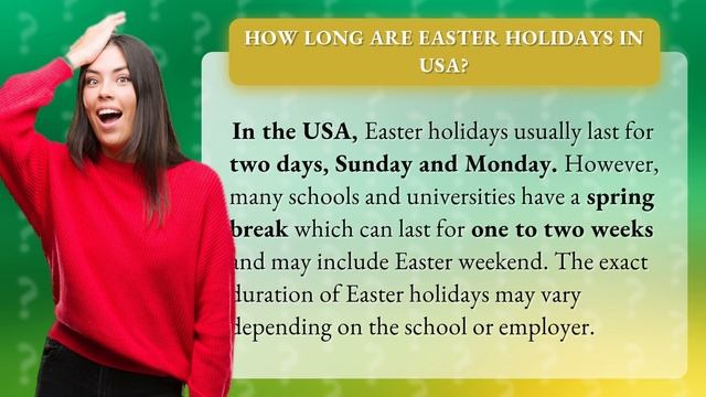 How long are Easter holidays in USA?