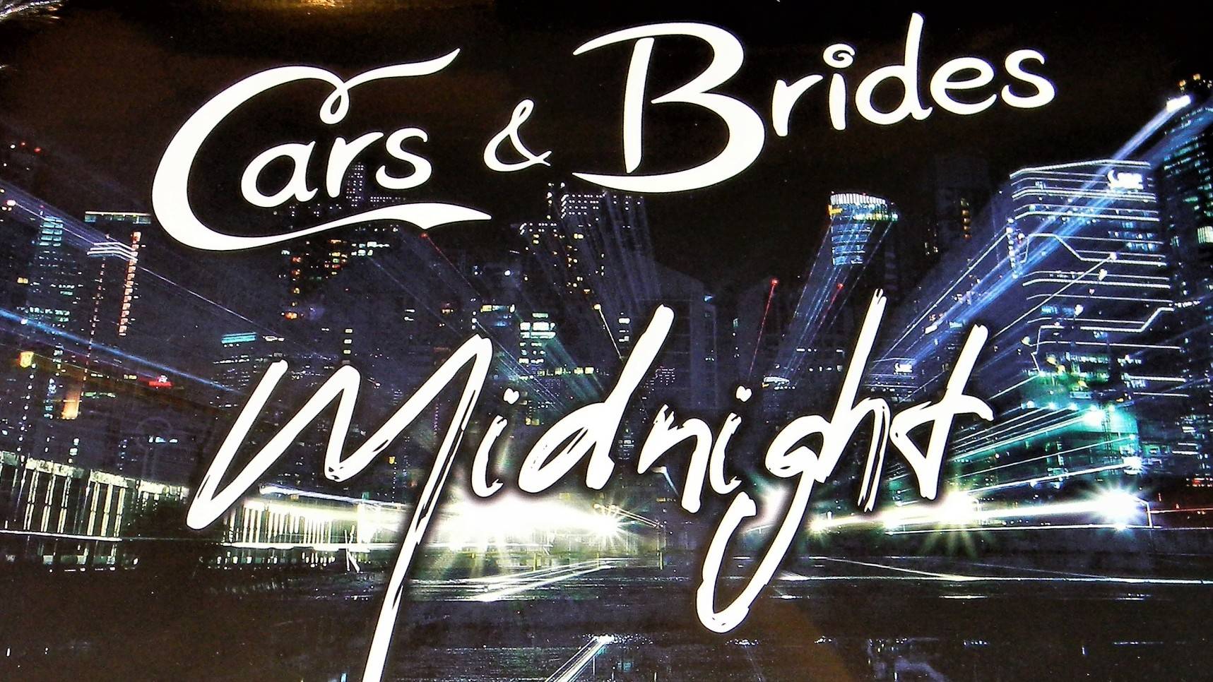 Cars & Brides💫Midnight