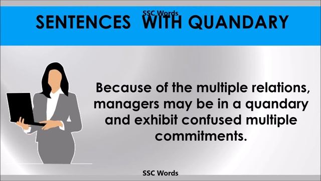 Quandary  -  Improve English  - Meaning and 5 sentences  -  GRE / CAT / GMAT word  - SSC Words