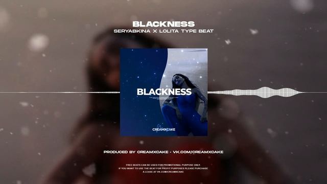 ♂ (FREE) ОЛЬГА СЕРЯБКИНА x ЛОЛИТА Pop Deep House Type Beat - Blackness (prod. creamxcake)