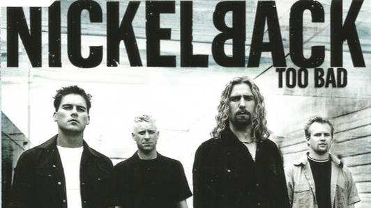 Nickelback - Too Bad